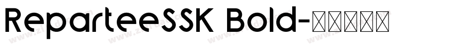 ReparteeSSK Bold字体转换